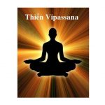 Giới Thiệu Về Thiền Vipassana