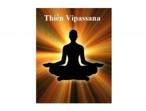 Giới Thiệu Về Thiền Vipassana